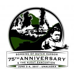 75th Anniversary Commemmoration - WWII Bombing of Unalaska & Aleut Evacuation